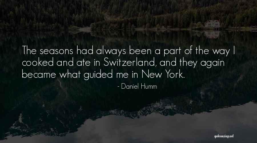 Daniel Humm Quotes 1430233