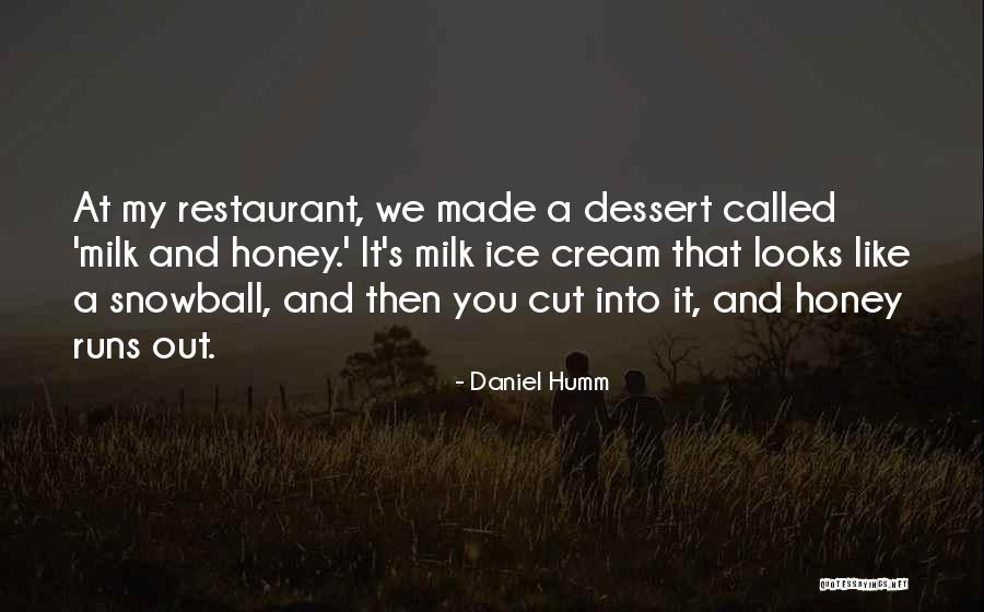 Daniel Humm Quotes 636815