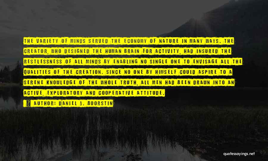 Daniel J. Boorstin Quotes 1138225