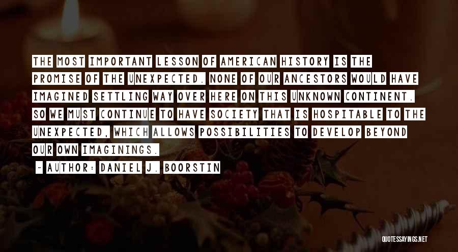 Daniel J. Boorstin Quotes 1460924