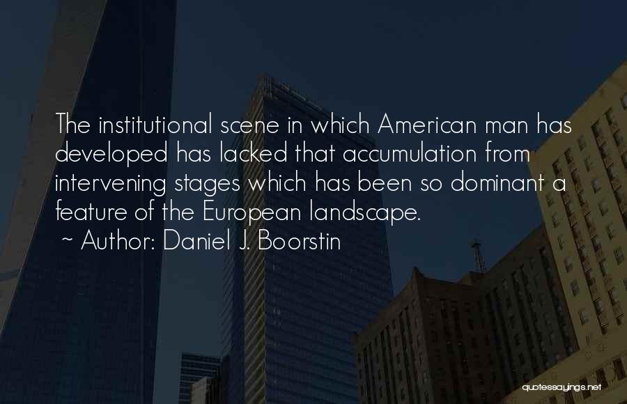 Daniel J. Boorstin Quotes 238006