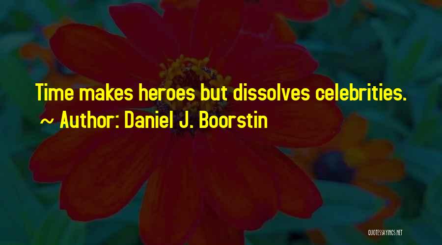 Daniel J. Boorstin Quotes 366121