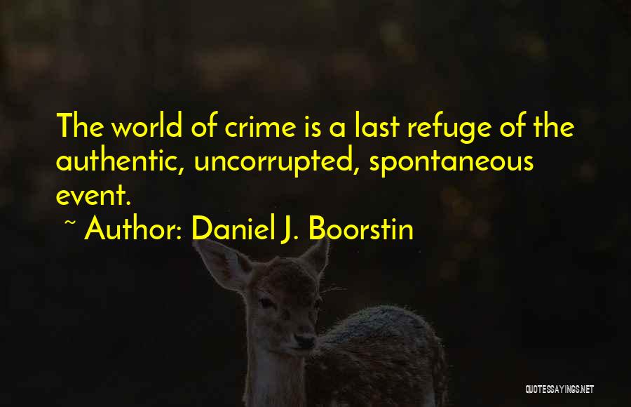 Daniel J. Boorstin Quotes 606063