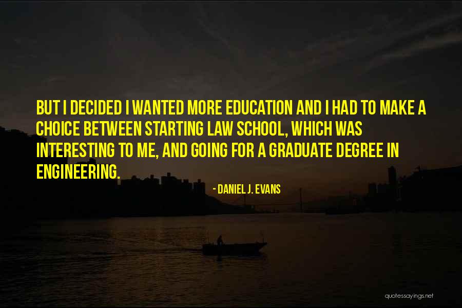 Daniel J. Evans Quotes 1087963 Daniel J. Evans Quotes 1087963