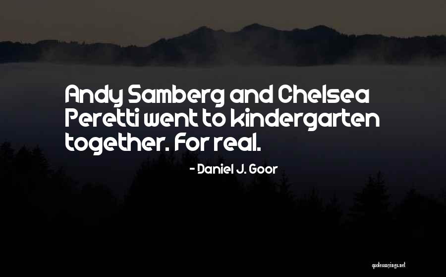 Daniel J. Goor Quotes 2147420 Daniel J. Goor Quotes 2147420