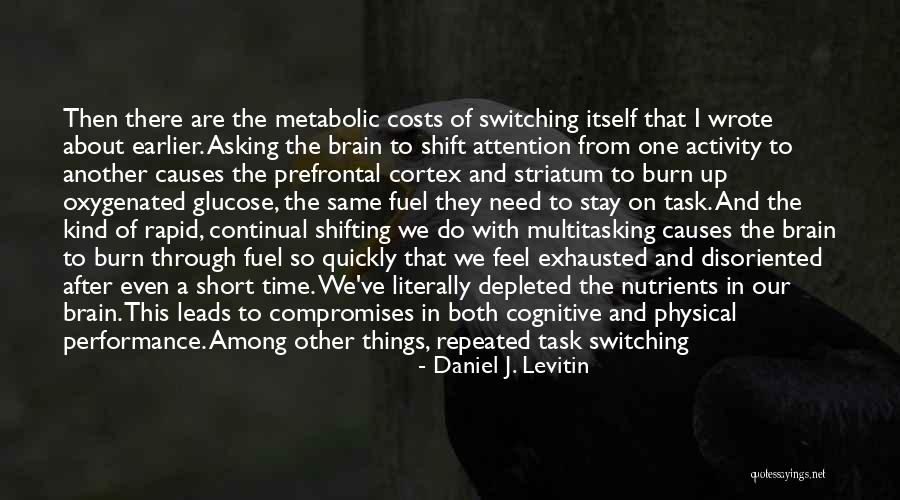 Daniel J. Levitin Quotes 1197368