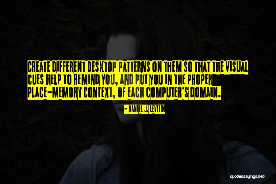 Daniel J. Levitin Quotes 1369099 Daniel J. Levitin Quotes 1369099