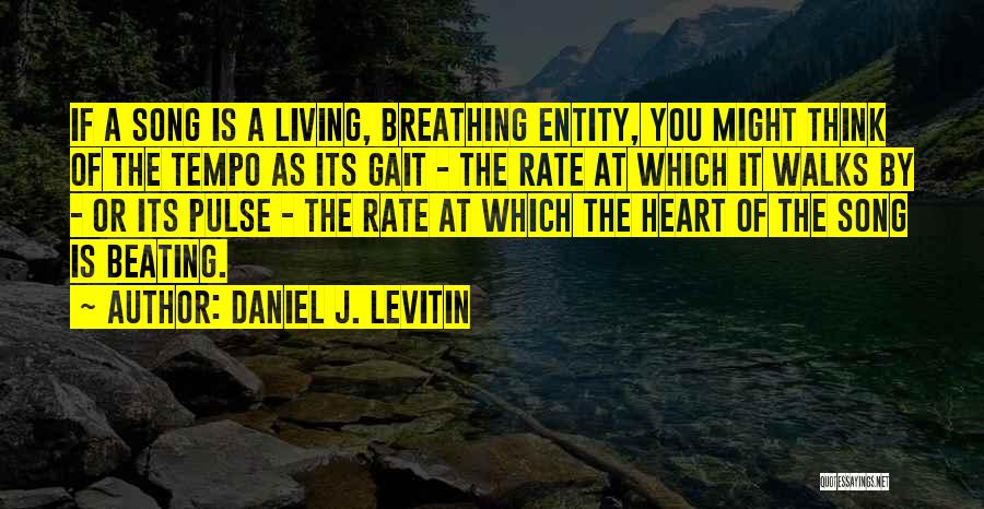 Daniel J. Levitin Quotes 1709889