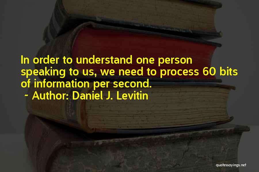 Daniel J. Levitin Quotes 1769009