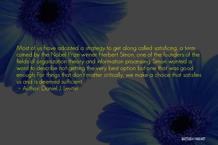 Daniel J. Levitin Quotes 2096595