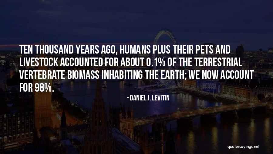 Daniel J. Levitin Quotes 2217278