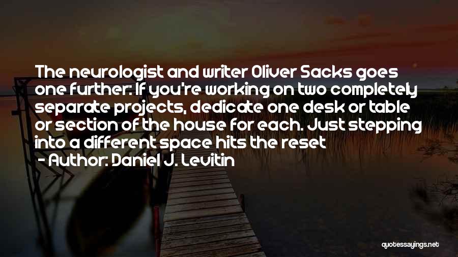 Daniel J. Levitin Quotes 2264130