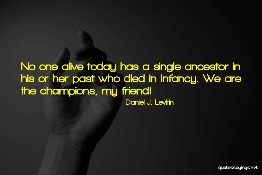 Daniel J. Levitin Quotes 250449