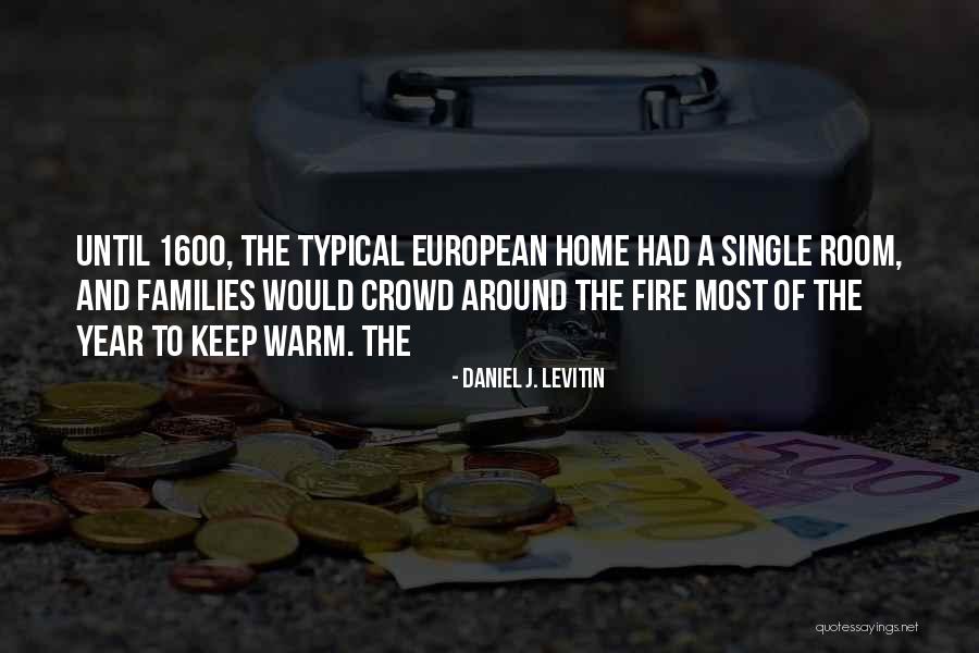 Daniel J. Levitin Quotes 370272