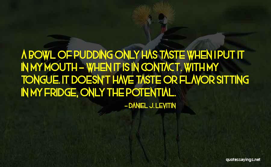 Daniel J. Levitin Quotes 566763