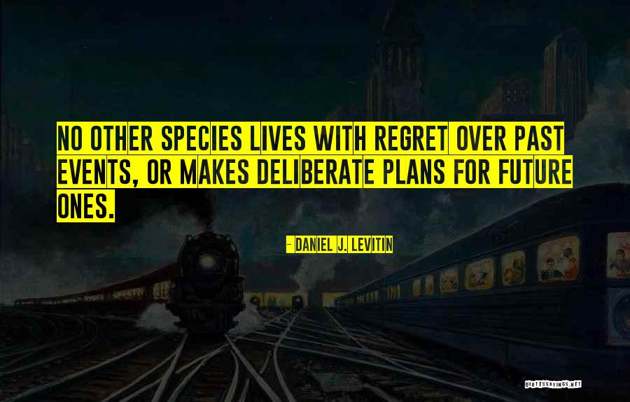 Daniel J. Levitin Quotes 774019 Daniel J. Levitin Quotes 774019