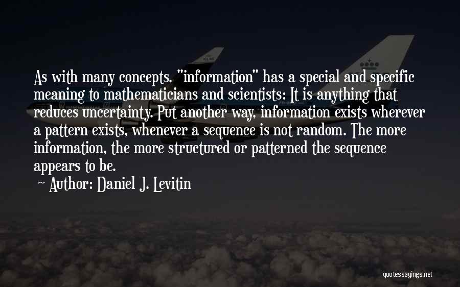 Daniel J. Levitin Quotes 994156