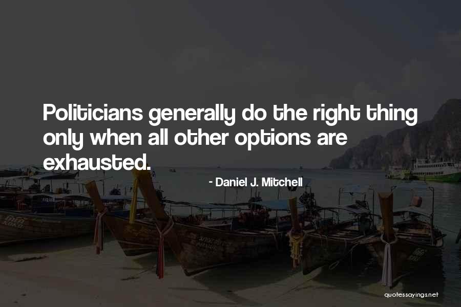 Daniel J. Mitchell Quotes 1542929