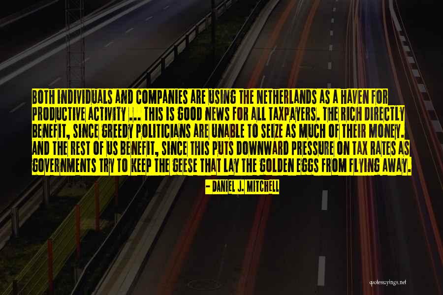 Daniel J. Mitchell Quotes 422658 Daniel J. Mitchell Quotes 422658