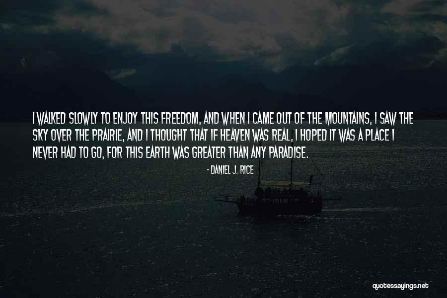 Daniel J. Rice Quotes 1155701 Daniel J. Rice Quotes 1155701