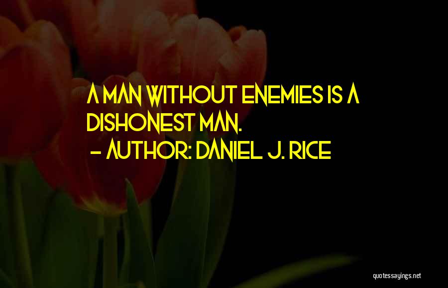 Daniel J. Rice Quotes 1428186