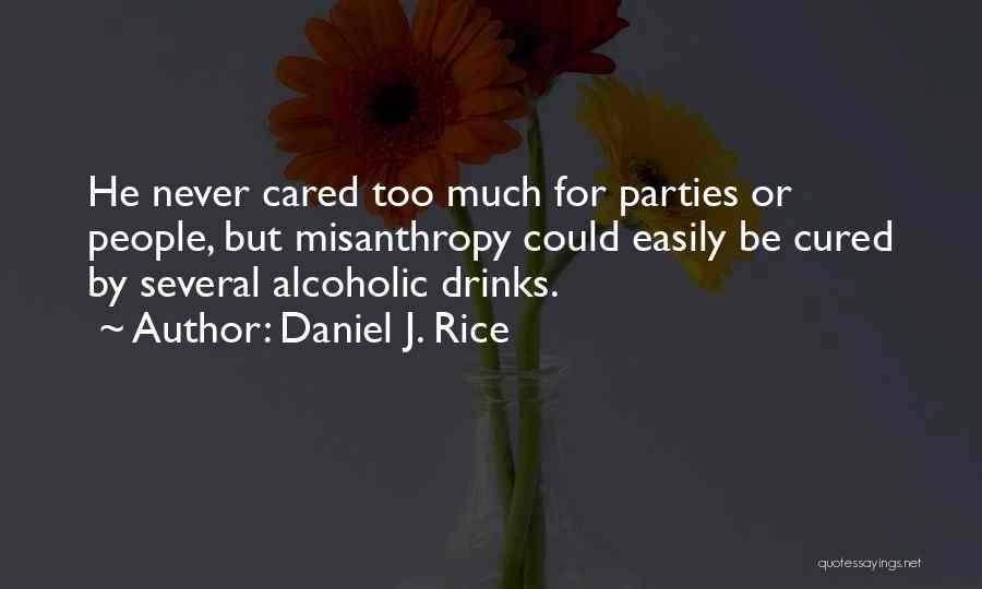 Daniel J. Rice Quotes 1733453