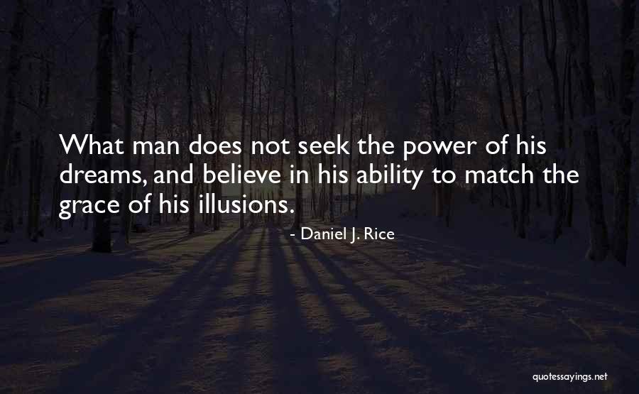Daniel J. Rice Quotes 634745 Daniel J. Rice Quotes 634745