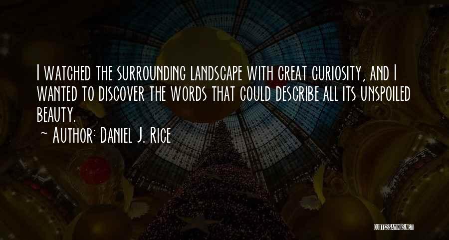 Daniel J. Rice Quotes 755079