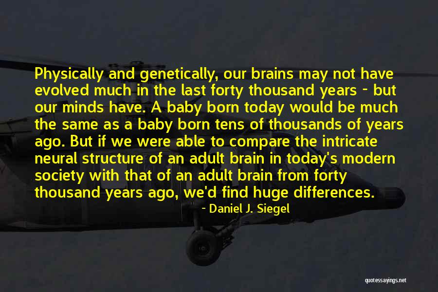 Daniel J. Siegel Quotes 1045757 Daniel J. Siegel Quotes 1045757