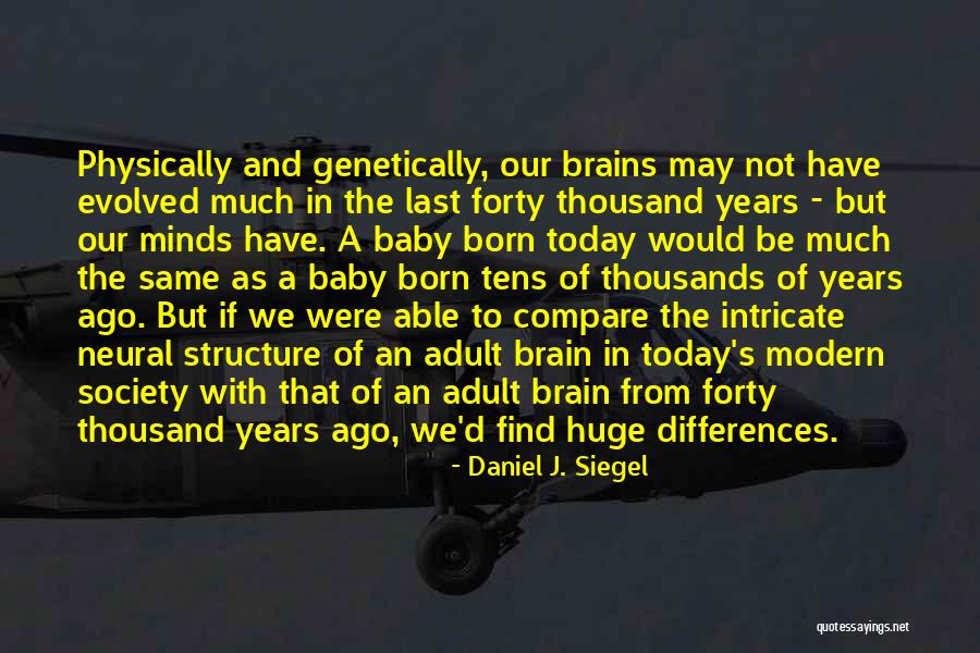 Daniel J. Siegel Quotes 1045757