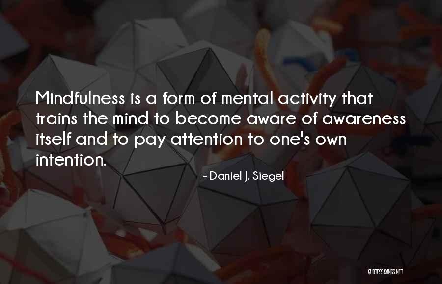 Daniel J. Siegel Quotes 1087196