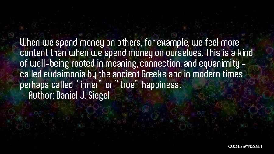 Daniel J. Siegel Quotes 1245012