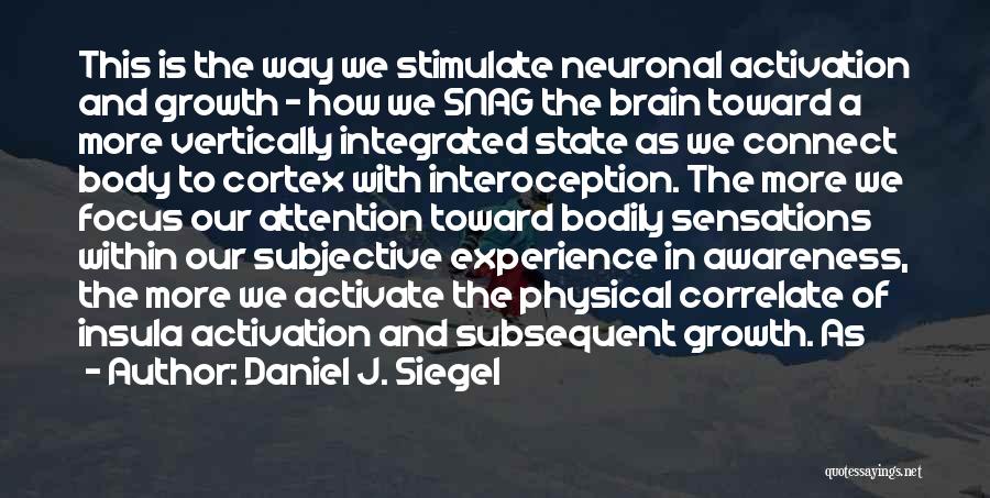 Daniel J. Siegel Quotes 1269750