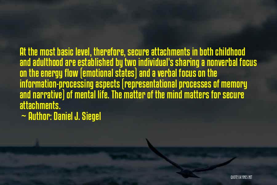 Daniel J. Siegel Quotes 1362057