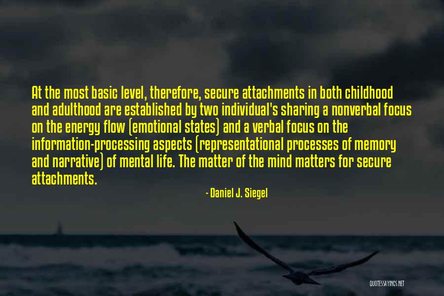 Daniel J. Siegel Quotes 1362057