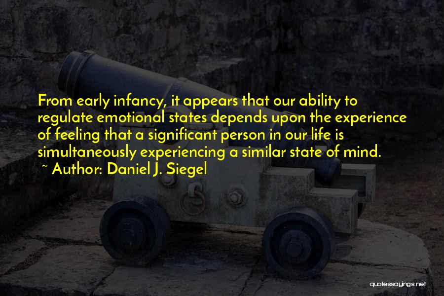 Daniel J. Siegel Quotes 154259