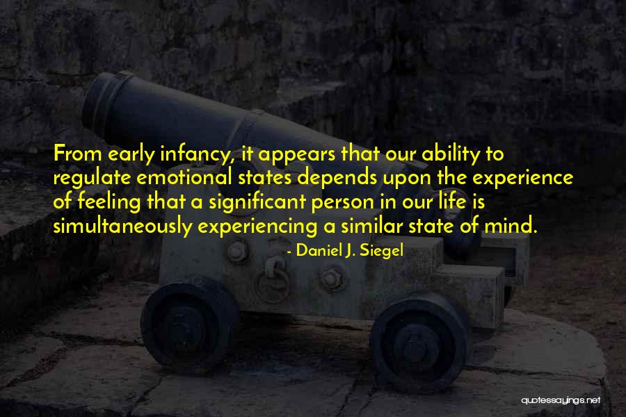 Daniel J. Siegel Quotes 154259 Daniel J. Siegel Quotes 154259