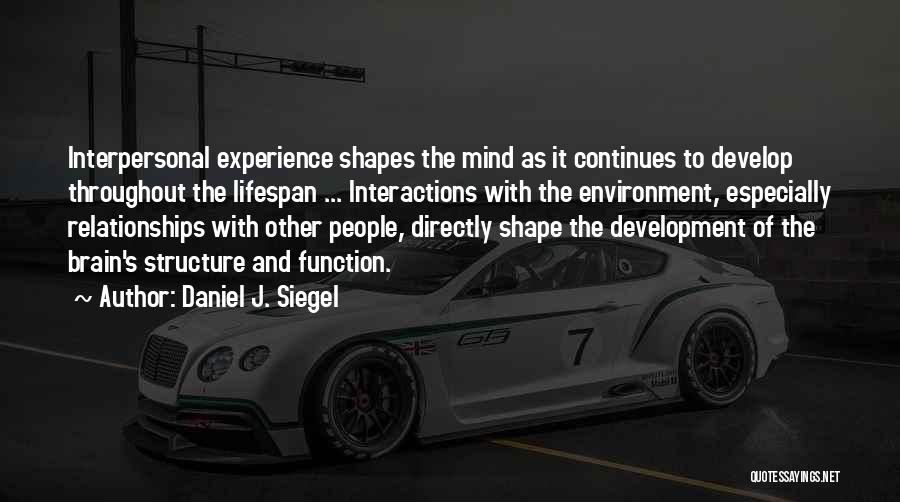 Daniel J. Siegel Quotes 1558236