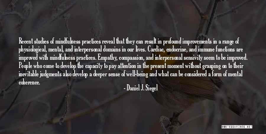 Daniel J. Siegel Quotes 1797686 Daniel J. Siegel Quotes 1797686