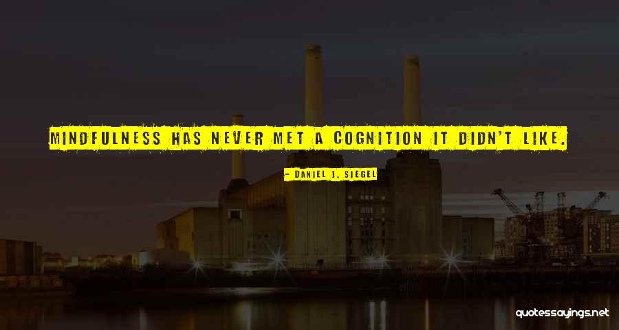 Daniel J. Siegel Quotes 1802343 Daniel J. Siegel Quotes 1802343