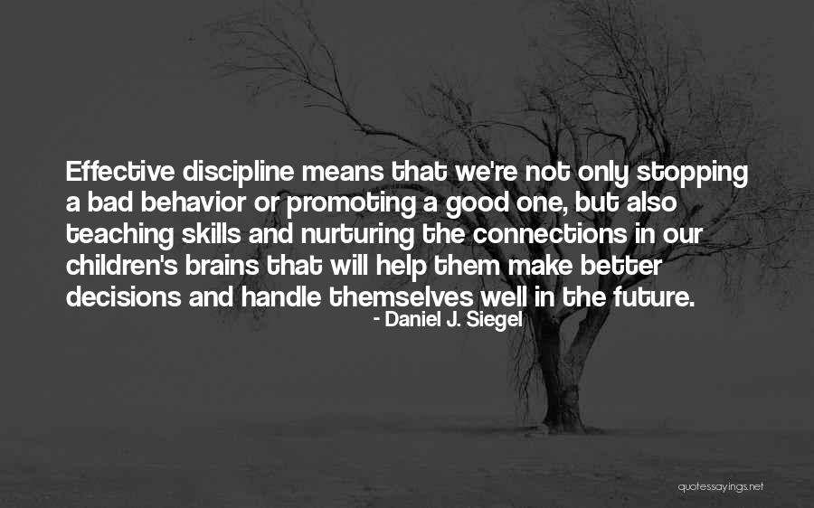 Daniel J. Siegel Quotes 1821984