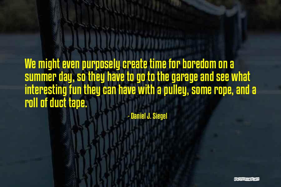 Daniel J. Siegel Quotes 302889