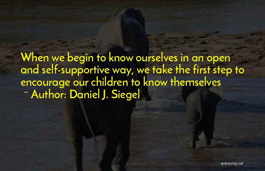 Daniel J. Siegel Quotes 527437