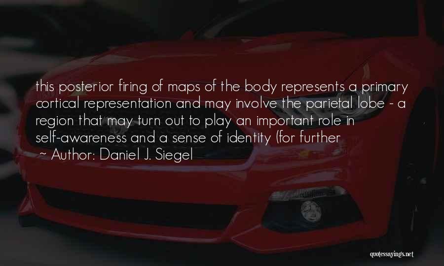 Daniel J. Siegel Quotes 659198