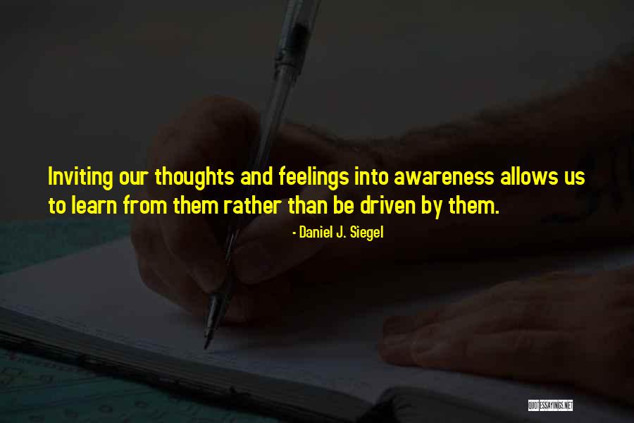 Daniel J. Siegel Quotes 690345 Daniel J. Siegel Quotes 690345