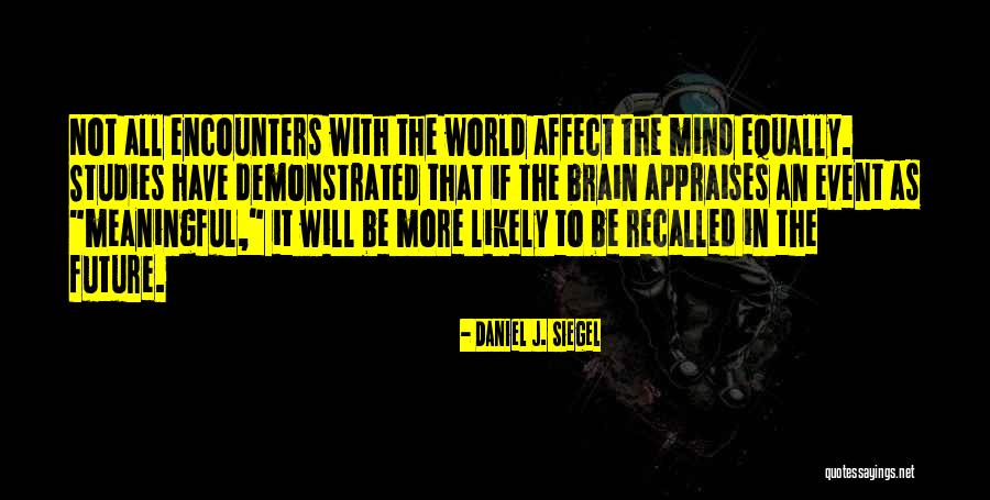 Daniel J. Siegel Quotes 744449 Daniel J. Siegel Quotes 744449