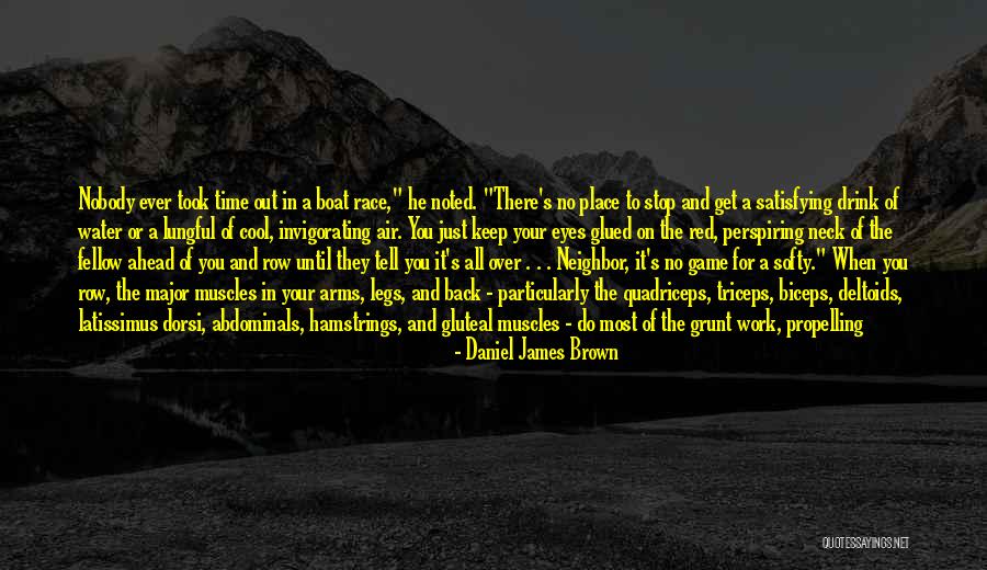 Daniel James Brown Quotes 1187037 Daniel James Brown Quotes 1187037