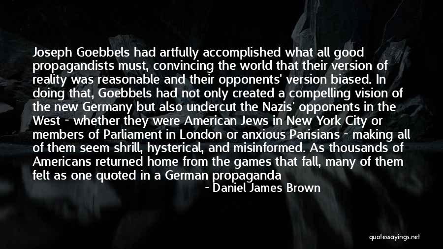 Daniel James Brown Quotes 1427510