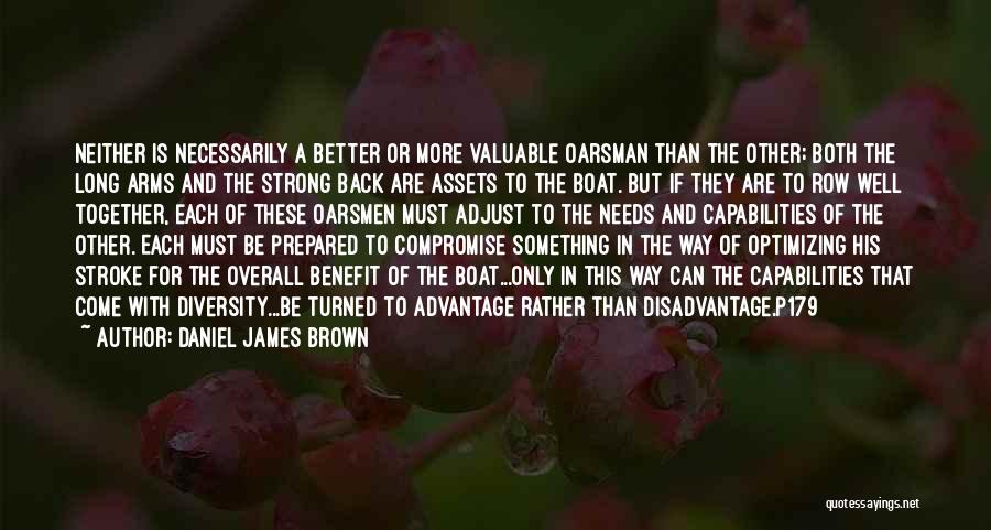 Daniel James Brown Quotes 1613418