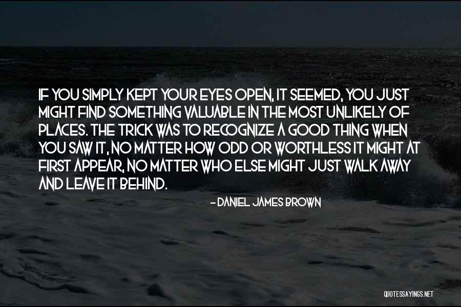 Daniel James Brown Quotes 505358 Daniel James Brown Quotes 505358